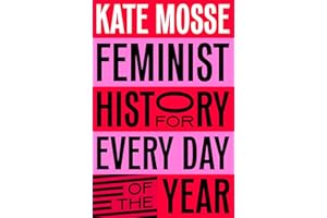 Feminist History for Every Day of the Year
