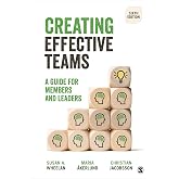 Creating Effective Teams: A Guide for Members and Leaders