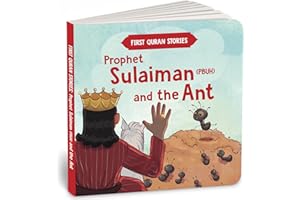 Prophet Sulaiman (PBUH) and the Ant: First Quran Stories | An Illustrated Story Book for Kids | Values of Islam and the Holy 