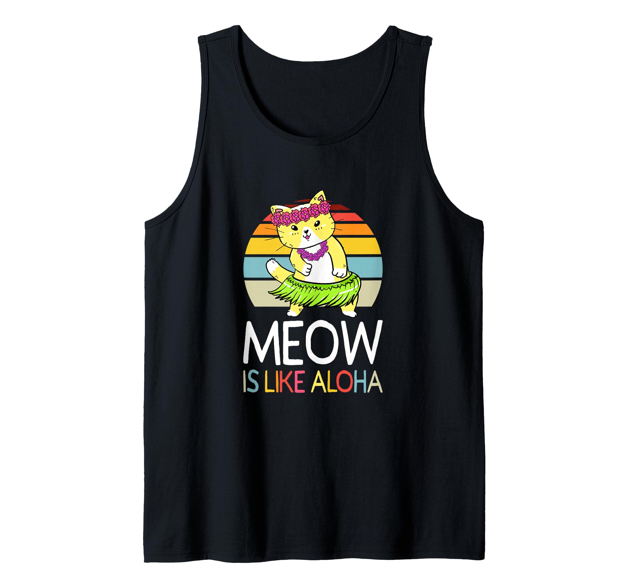 Meow Is Like Aloha Cat Hawaiian Dance Hula Kitty Funny Cat Tank Top