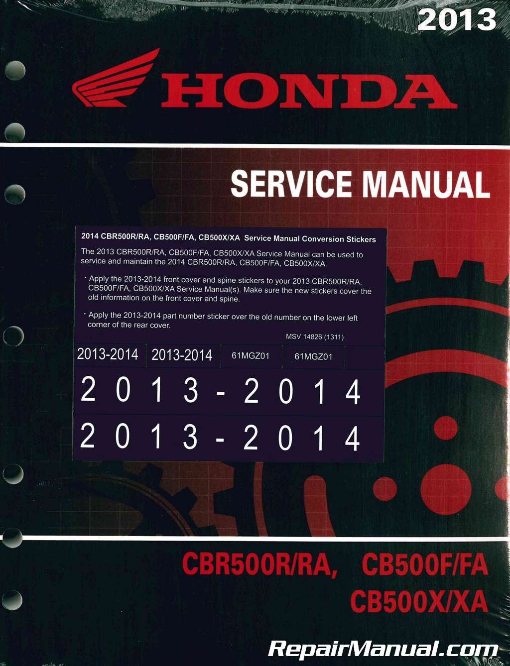 61MGZ02 2013-2015 Honda CBR500 CB500 Motorcycle Service Manual Paperback –  2004