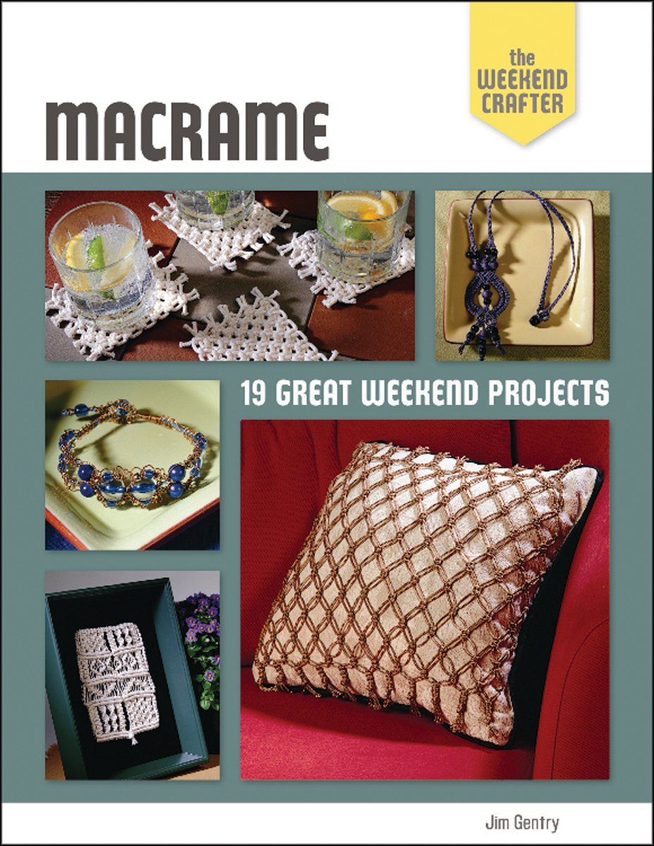 Union Square Pr Weekend Crafter: Macrame