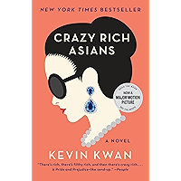 Crazy Rich Asians (Crazy Rich Asians Trilogy)