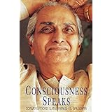 Consciousness Speaks: Conversations with Ramesh S. Balsekar