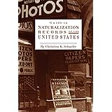 Guide to Naturalization Records of the United States
