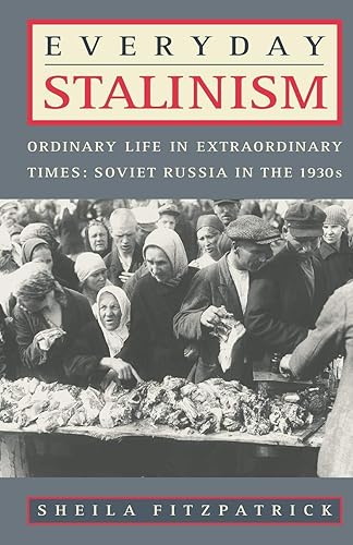 Download Everyday Stalinism: Ordinary Life In Extraordinary Times: Soviet Russia in the 1930's PDF