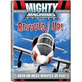 Mighty Machines: Revved Up