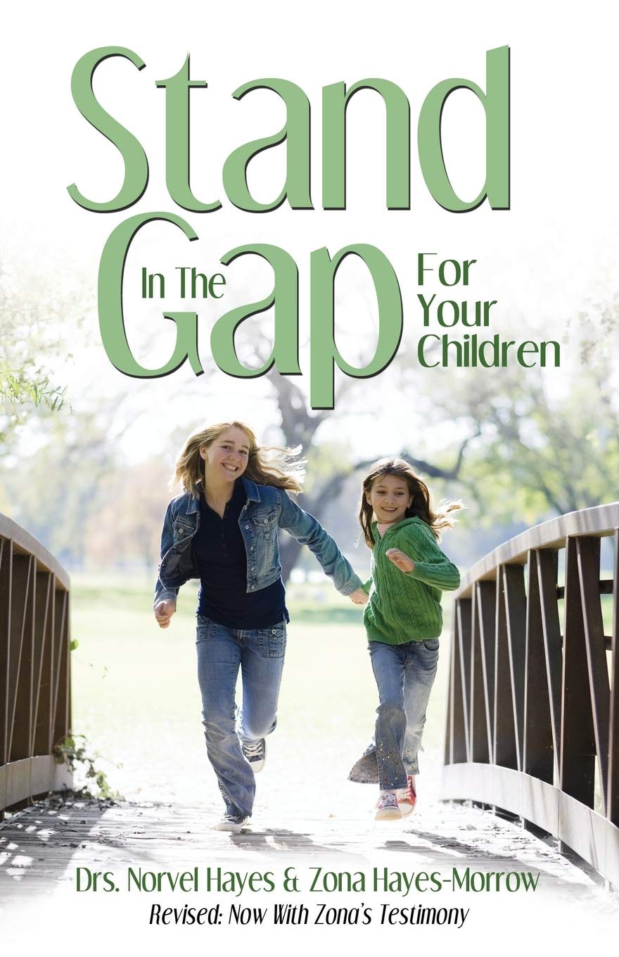 Stand in the Gap: For Your Children 