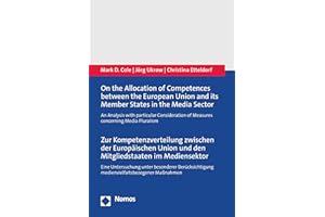 On the Allocation of Competences between the European Union and its Member States in the Media Sector | Zur Kompetenzverteilu