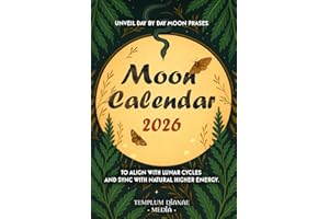Moon Calendar 2026: Unveil day-by-day Moon Phases to align with lunar cycles and sync with natural higher energy.