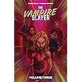 The Vampire Slayer Vol. 3