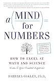 A Mind for Numbers: How to Excel at Math and