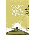 Soupy Leaves Home
