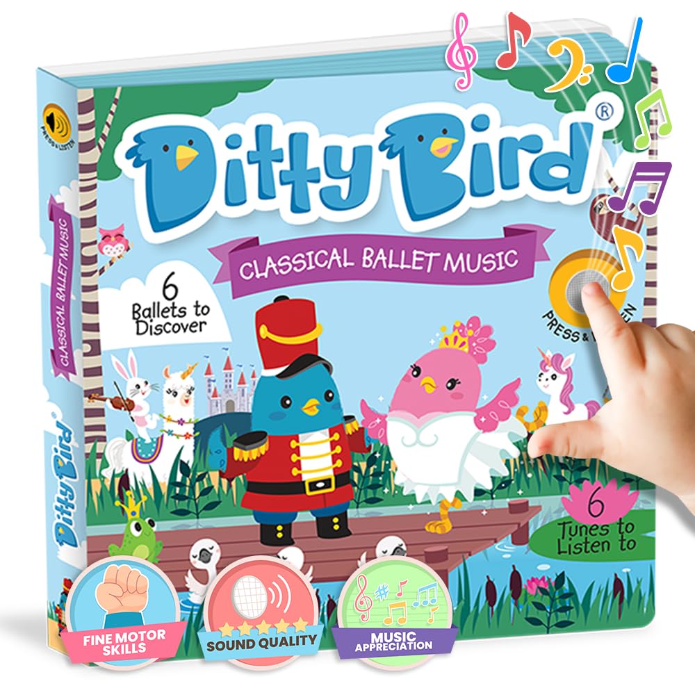 DITTY BIRD Baby Sound Book: Our Classical Ballet Musical Book for Babies is The Perfect Toys for 1 Year Old boy and 1 Year Old Girl Gifts. Nutcracker Swan Lake Educational Toy for Toddlers