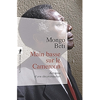 Main basse sur le Cameroun (French Edition) book cover Main basse sur le Cameroun (French Edition) book cover