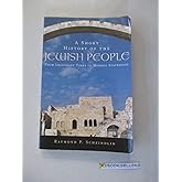 A Short History of the Jewish People: From Legendary Times to Modern Statehood