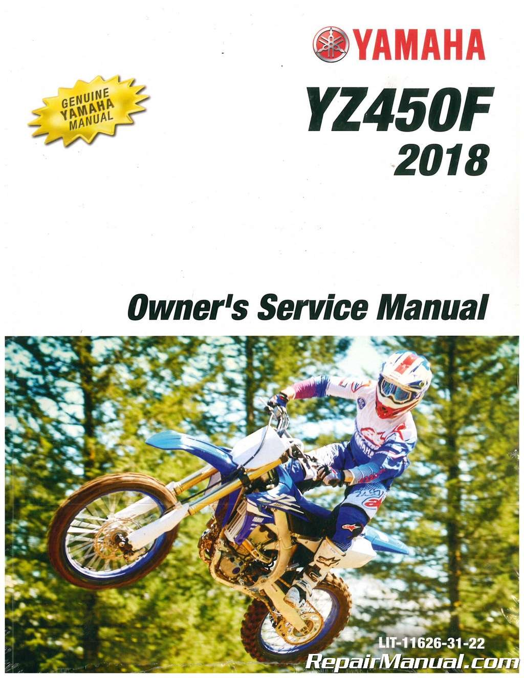 LIT-11626-31-22 2018 Yamaha YZ450F Motorcycle Owners Service Manual:  Manufacturer: Amazon.com: Books