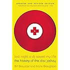 Last Night a DJ Saved My Life: The History of the Disc Jockey