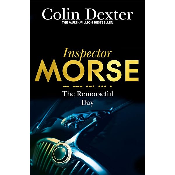The Remorseful Day (Inspector Morse): Dexter, Colin: 9780804119542
