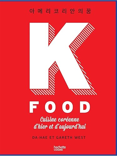 Download K-Food: cuisine coréenne PDF