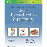 Operative Techniques in Joint Reconstruction Surgery