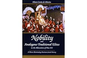 Nobility and Analogous Traditional Elites: A Theme Illuminating American Social History