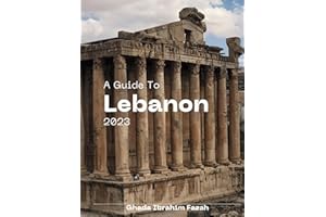 A Guide to Lebanon: 2023