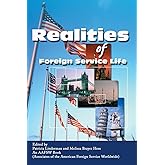 Realities of Foreign Service Life