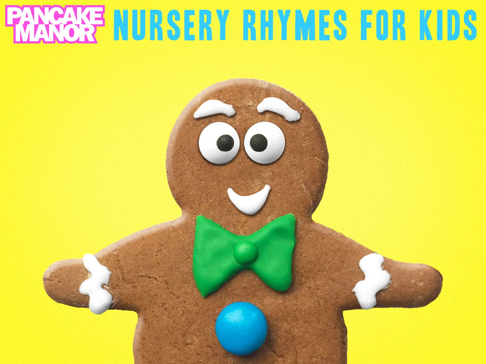 Watch Pancake Manor Nursery Rhymes for Kids Prime Video