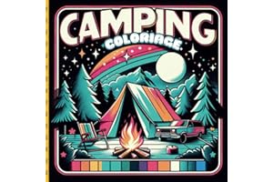 J'aime le Camping - Coloriage: Livre à colorier pour enfants 5 à 10 ans en français