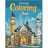 Germany Landmarks Coloring Book for Adults: Mandala of German Castles Coloring Pages for Stress Relief