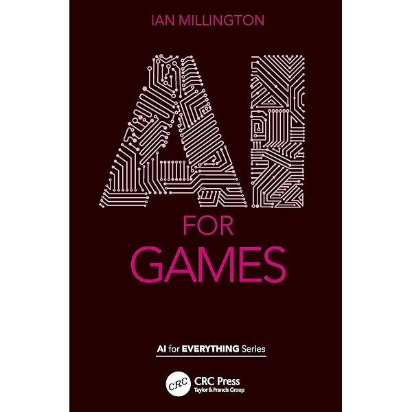 Amazon.com: AI for Games, Third Edition: 9781138483972: Millington