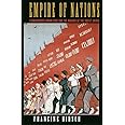 Empire of Nations: Ethnographic Knowledge and the Making of the Soviet Union (Culture and Society after Socialism)
