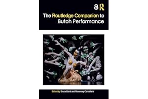 The Routledge Companion to Butoh Performance (Routledge Companions)