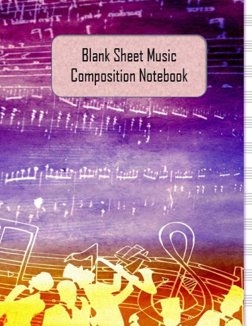 Blank Sheet Music Composition Notebook: 12 Staves Evenly Spaced 100 Sheets 8.5 x 11 Size Manuscript Paper