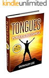 Tongues: Power & Blessings: Secrets to Power Prayer