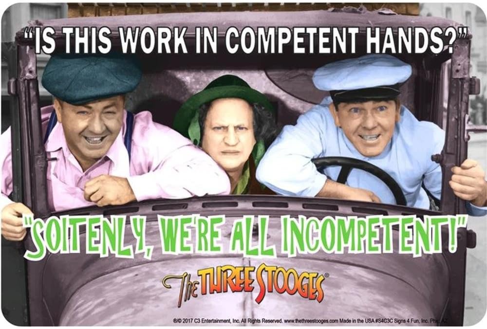 Signs 4 Fun S4C3C 3 Stooges Incompetent Small Parking Sign