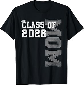 Proud Mom of A 2026 Graduate Grad Senior Mother Graduation T-Shirt