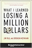 What I Learned Losing A Million Dollars