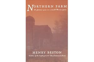 Northern Farm: A Glorious Year on a Small Maine Farm