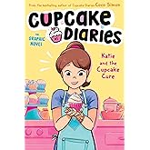 Katie and the Cupcake Cure The Graphic Novel (1) (Cupcake Diaries: The Graphic Novel)