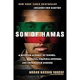 Son of Hamas - A Gripping Account of Terror, Betrayal, Political Intrigue, and Unthinkable Choices