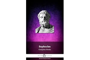 Delphi Complete Works of Sophocles (Illustrated) (Delphi Ancient Classics Book 16)