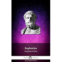 Delphi Complete Works of Sophocles (Illustrated) (Delphi Ancient Classics Book 16) book cover
