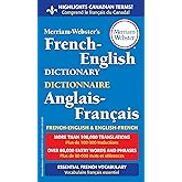 Merriam-Webster's French-English Dictionary, Newest Edition, Mass-Market Paperback (English & French Edition) (Multilingual, 