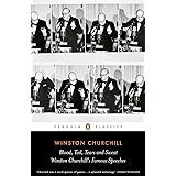 Blood, Toil, Tears and Sweat: The Great Speeches (Penguin Classics)