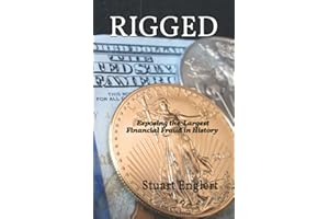 Rigged: Exposing the Largest Financial Fraud in History