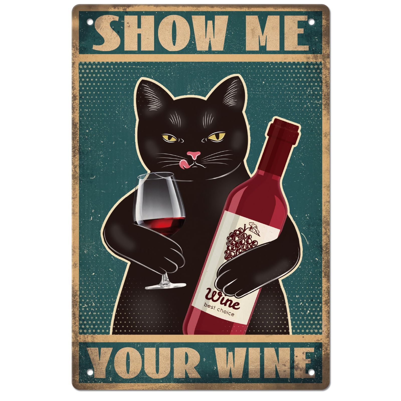 GLOBLELAND Vintage Metal Tin Sign Funny Cat and Wine Art Plaque Poster Retro "Show Me Your Wine" Metal Wall Decorative Tin Signs 8×12inch for Home Kitchen Bar Coffee Shop Club Decoration