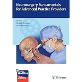 Neurosurgery Fundamentals for Advanced Practice Providers
