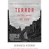 Terror in the Name of God: Why Religious Militants Kill